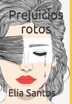 Prejuicios rotos