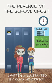 The Revenge of the School Ghost