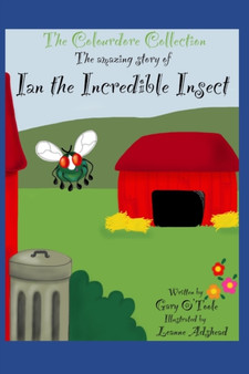 The Colourdore Collection : Ian The Incredible Insect