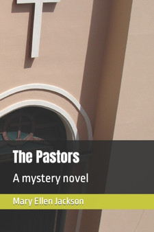 The Pastors : A mystery novel