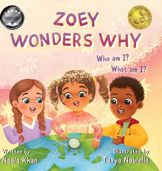 Zoey Wonders Why : What am I? Who am I? : 1