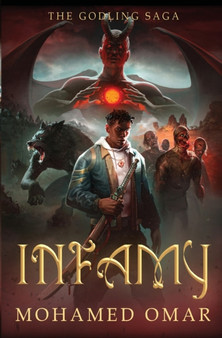 Infamy : The Godling Saga : 1