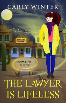 The Lawyer is Lifeless : A Humorous Paranormal Cozy Mystery