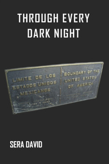 Through Every Dark Night
