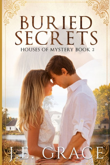 Buried Secrets : Houses of Mystery Book 2 : 2