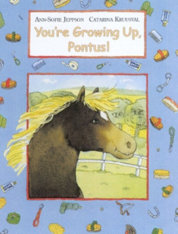 You're Growing Up, Pontus!