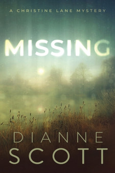 Missing : A Christine Lane Mystery : 2