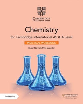 Cambridge International AS  A Level Chemistry Practical Workbook
