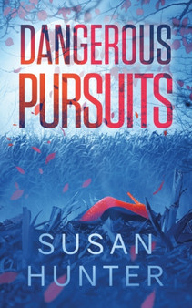 Dangerous Pursuits : Leah Nash Mysteries Book 7 : 7
