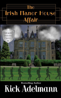 The Irish Manor House Affair : 6