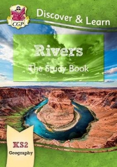 KS2 Geography Discover  Learn: Rivers Study Book