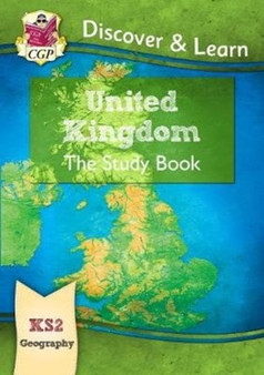 KS2 Geography Discover  Learn: United Kingdom Study Book