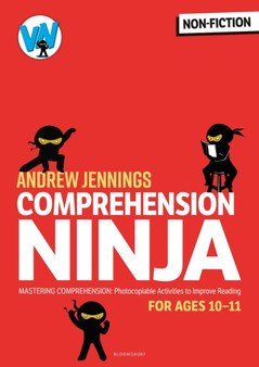 Comprehension Ninja for Ages 10-11: Non-Fiction : Comprehension worksheets for Year 6