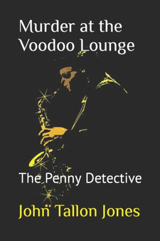 Murder at the Voodoo Lounge : The Penny Detective