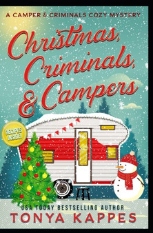 Christmas, Criminals, and Campers - A Camper and Criminals Cozy Mystery Series : 4