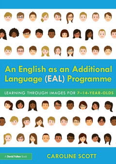 An English as an Additional Language (EAL) Programme : Learning Through Images for 7???14-Year-Olds