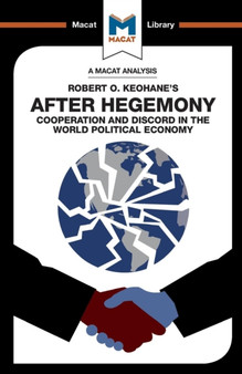 An Analysis of Robert O. Keohane's After Hegemony