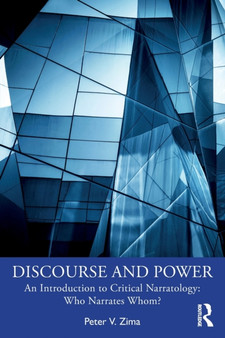 Discourse and Power : An Introduction to Critical Narratology: Who Narrates Whom?