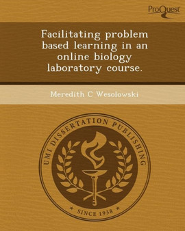 Facilitating Problem Based Learning in an Online Biology Laboratory Course
