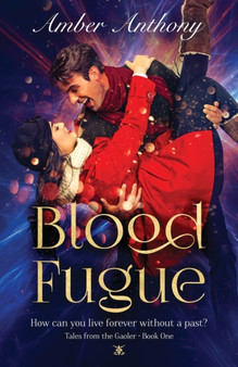 Blood Fugue : Tales from the Gaoler - Book One : 1