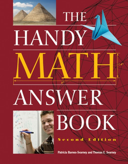 The Handy Math Answer Book : Second Edition