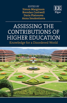 Assessing the Contributions of Higher Education : Knowledge for a Disordered World