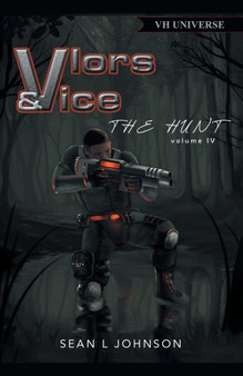 Vlors & Vice : The Hunt