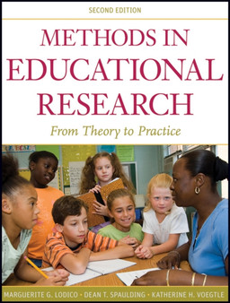 Methods in Educational Research : From Theory to Practice