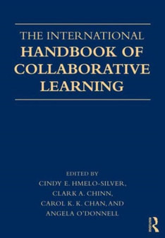 The International Handbook of Collaborative Learning
