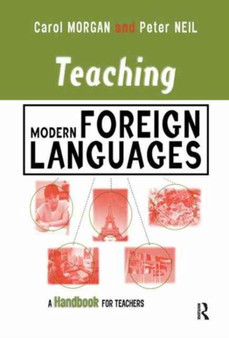 Teaching Modern Foreign Languages : A Handbook for Teachers