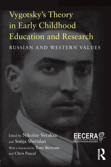 Vygotsky???s Theory in Early Childhood Education and Research : Russian and Western Values