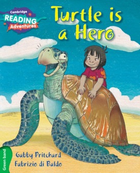 Cambridge Reading Adventures Turtle is a Hero Green Band