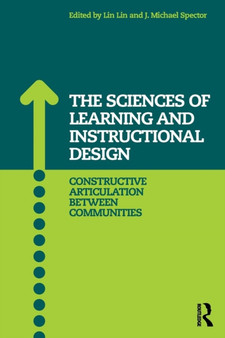 The Sciences of Learning and Instructional Design : Constructive Articulation Between Communities