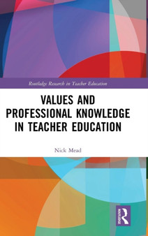 Values and Professional Knowledge in Teacher Education