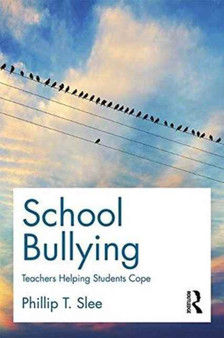 School Bullying : Teachers helping students cope