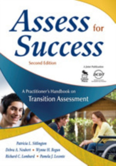 Assess for Success : A Practitioner's Handbook on Transition Assessment