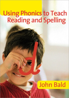 Using Phonics to Teach Reading  Spelling