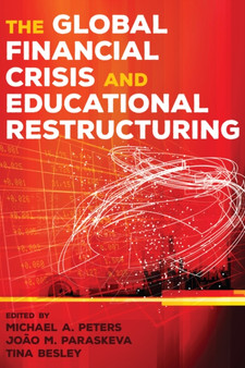 The Global Financial Crisis and Educational Restructuring : 31