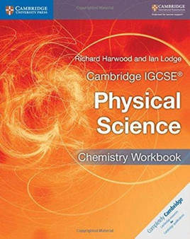 Cambridge IGCSE?? Physical Science Chemistry Workbook