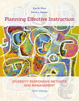 Planning Effective Instruction : Diversity Responsive Methods and Management