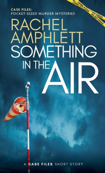 Something in the Air : A short crime fiction story