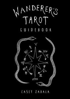 Wanderer'S Tarot Guidebook by Casey Zabala - Paperback