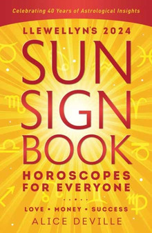 Llewellyn's 2024 Sun Sign Book : Horoscopes for Everyone by Llewellyn Worldwide Ltd - Paperback