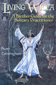 Living Wicca by Scott Cunningham - Paperback
