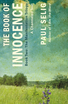 The Book of Innocence by Paul Selig - Paperback