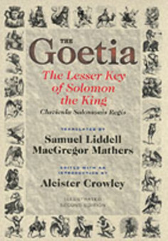 Goetia : The Lesser Key of Solomon the King by Aleister Crowley - Paperback