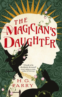The Magician's Daughter by H.G. Parry - Paperback