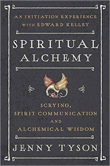 Spiritual Alchemy : Scrying, Spirit Communication, and Alchemical Wisdom by Jenny Tyson - Paperback Spiritual Alchemy : Scrying, Spirit Communication, and Alchemical Wisdom by Jenny Tyson - Paperback