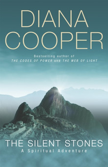 The Silent Stones by Diana Cooper - Paperback