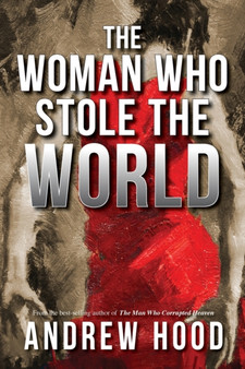The Woman Who Stole The World : 3